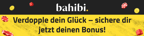 Bahibi Bonusbanner mit Chips, Würfeln und Bonus Hinweis